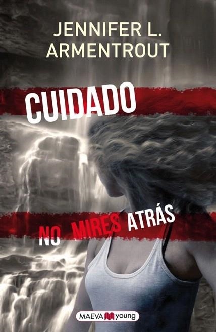 CUIDADO  NO MIRES ATRÁS | 9788415893288 | ARMENTROUT, JENNIFER L. | Llibreria La Gralla | Librería online de Granollers