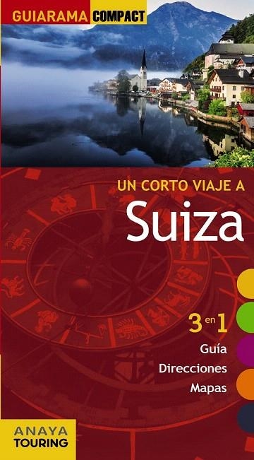 CORTO VIAJE A SUIZA, UN. GUIARAMA COMPACT 2015 | 9788499357577 | URUEÑA CUADRADO, ISABEL | Llibreria La Gralla | Librería online de Granollers