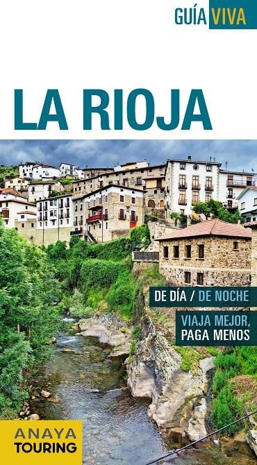 RIOJA GUIA VIVA 2015, LA | 9788499357300 | RAMOS CAMPOS, ALFREDO/HERNÁNDEZ COLORADO, ARANTXA/GÓMEZ, IÑAKI | Llibreria La Gralla | Librería online de Granollers