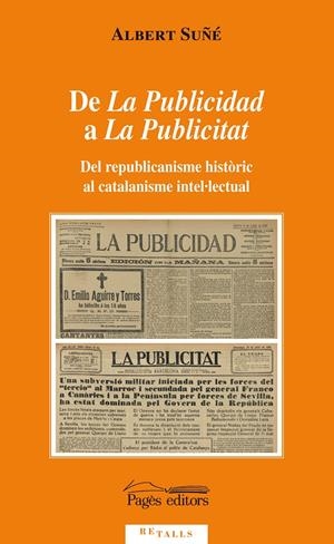 DE LA PUBLICIDAD A LA PUBLICITAT | 9788499755830 | SUÑÉ YSAMAT, ALBERT | Llibreria La Gralla | Librería online de Granollers