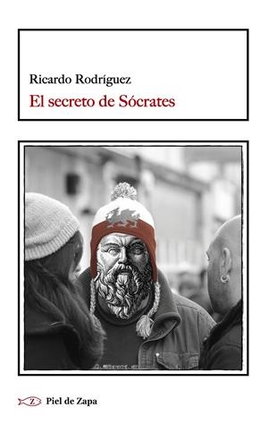 SECRETO DE SÓCRATES, EL | 9788416288243 | RODRÍGUEZ, RICARDO | Llibreria La Gralla | Librería online de Granollers