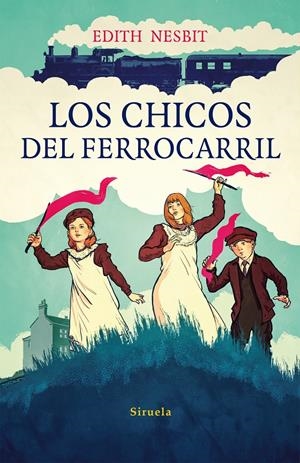 CHICOS DEL FERROCARRIL, LOS | 9788416280476 | NESBIT, EDITH | Llibreria La Gralla | Librería online de Granollers
