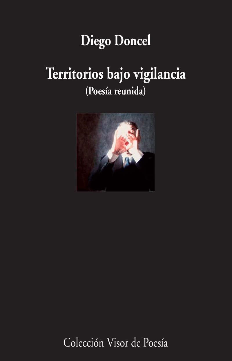 TERRITORIOS BAJO VIGILANCIA | 9788498958959 | DONCEL, DIEGO | Llibreria La Gralla | Llibreria online de Granollers