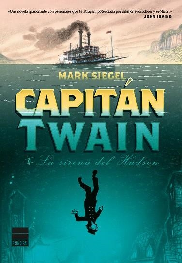 CAPITÁN TWAIN O LA SIRENA DEL HUDSON | 9788416223084 | SIEGEL, MARK | Llibreria La Gralla | Librería online de Granollers