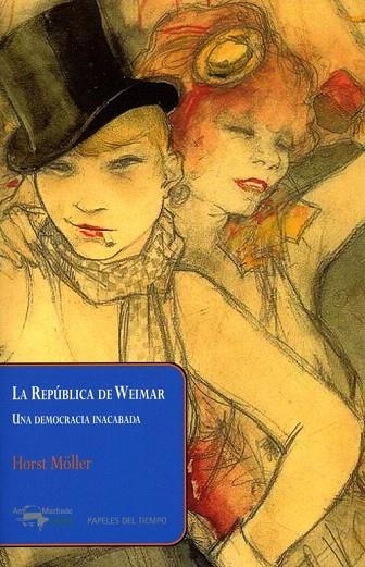 REPÚBLICA DE WEIMAR, LA | 9788477742609 | MÖLLER, HORST | Llibreria La Gralla | Librería online de Granollers