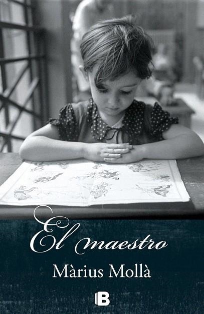 MAESTRO, EL | 9788466656269 | MOLLÀ, MÀRIUS | Llibreria La Gralla | Librería online de Granollers