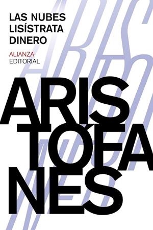 NUBES, LA. LISÍSTRATA. DINERO (BOLSILLO) | 9788420697390 | ARISTÓFANES | Llibreria La Gralla | Librería online de Granollers
