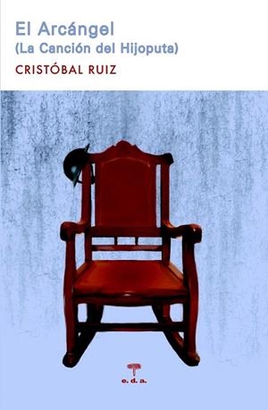 ARCANGEL, EL | 9788492821679 | RUIZ GARCÍA, CRISTÓBAL | Llibreria La Gralla | Librería online de Granollers