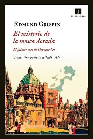 MISTERIO DE LA MOSCA DORADA, EL | 9788415979548 | CRISPIN, EDMUND | Llibreria La Gralla | Librería online de Granollers