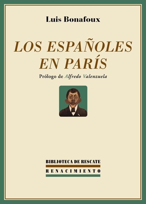 ESPAÑOLES EN PARÍS, LOS | 9788416246090 | BONAFOUX, LUIS | Llibreria La Gralla | Librería online de Granollers