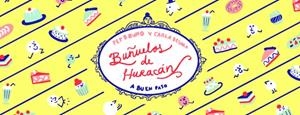 BUÑUELOS DE HURACÁN | 9788494285462 | BRUNO, PEP / BESORA, CARLA | Llibreria La Gralla | Llibreria online de Granollers