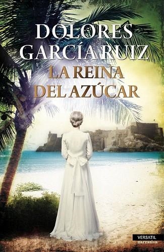 REINA DEL AZÚCAR, LA | 9788494225765 | GARCÍA RUIZ, DOLORES | Llibreria La Gralla | Llibreria online de Granollers