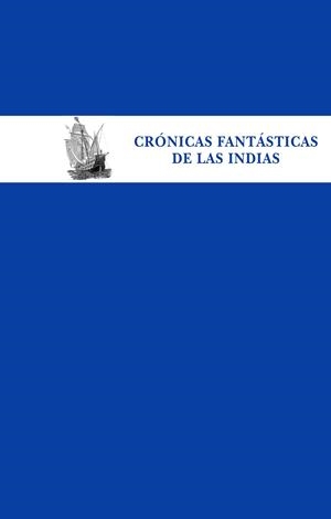 CRÓNICAS FANTÁSTICAS DE LAS INDIAS | 9788435070027 | VV.AA | Llibreria La Gralla | Llibreria online de Granollers