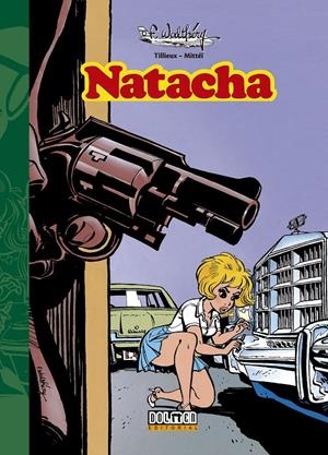 NATACHA | 9788415932833 | TILLIEUX / MITTÉÏ | Llibreria La Gralla | Librería online de Granollers