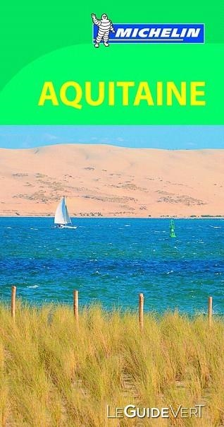 AQUITAINE LE GUIDE VERT 2015 | 9782067186323 | VARIOS AUTORES | Llibreria La Gralla | Librería online de Granollers