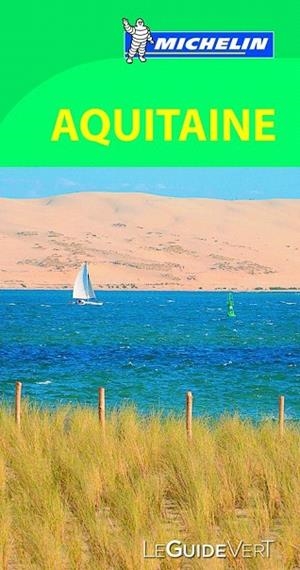 AQUITAINE LE GUIDE VERT 2015 | 9782067186323 | VARIOS AUTORES | Llibreria La Gralla | Llibreria online de Granollers