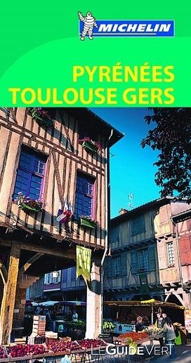 PYRÉNÉES TOULOUSE GERS LE GUIDE VERT 2015 | 9782067186286 | VARIOS AUTORES | Llibreria La Gralla | Librería online de Granollers