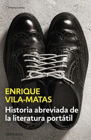 HISTORIA ABREVIADA DE LA LITERATURA PORTÁTIL (BOLSILLO) | 9788490625316 | VILA-MATAS, ENRIQUE | Llibreria La Gralla | Llibreria online de Granollers