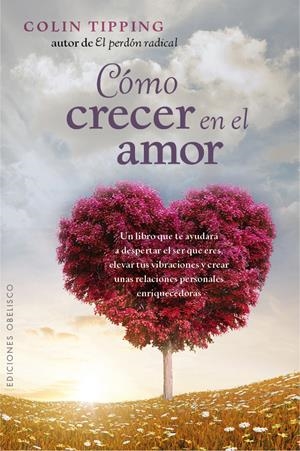 CÓMO CRECER EN EL AMOR | 9788416192441 | TIPPING, COLIN | Llibreria La Gralla | Llibreria online de Granollers