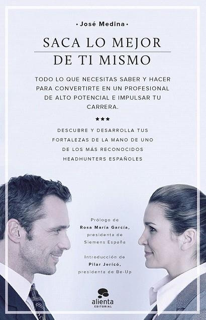 SACA LO MEJOR DE TI MISMO | 9788416253180 | MEDINA, JOSÉ | Llibreria La Gralla | Llibreria online de Granollers
