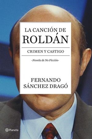 CANCIÓN DE ROLDÁN, LA | 9788408136743 | SÁNCHEZ DRAGÓ, FERNANDO | Llibreria La Gralla | Llibreria online de Granollers