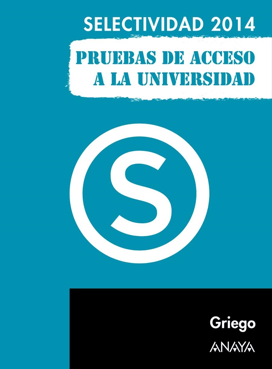 GRIEGO, SELECTIVIDAD 2014 | 9788467883794 | NAVARRO GONZÁLEZ, JOSÉ LUIS/RODRÍGUEZ JIMÉNEZ, JOSÉ MARÍA | Llibreria La Gralla | Librería online de Granollers