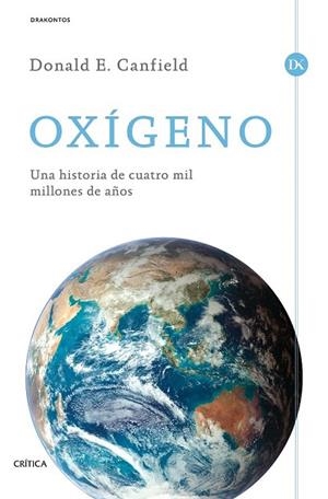 OXÍGENO | 9788498928150 | CANFIELD, DONALD E.  | Llibreria La Gralla | Llibreria online de Granollers