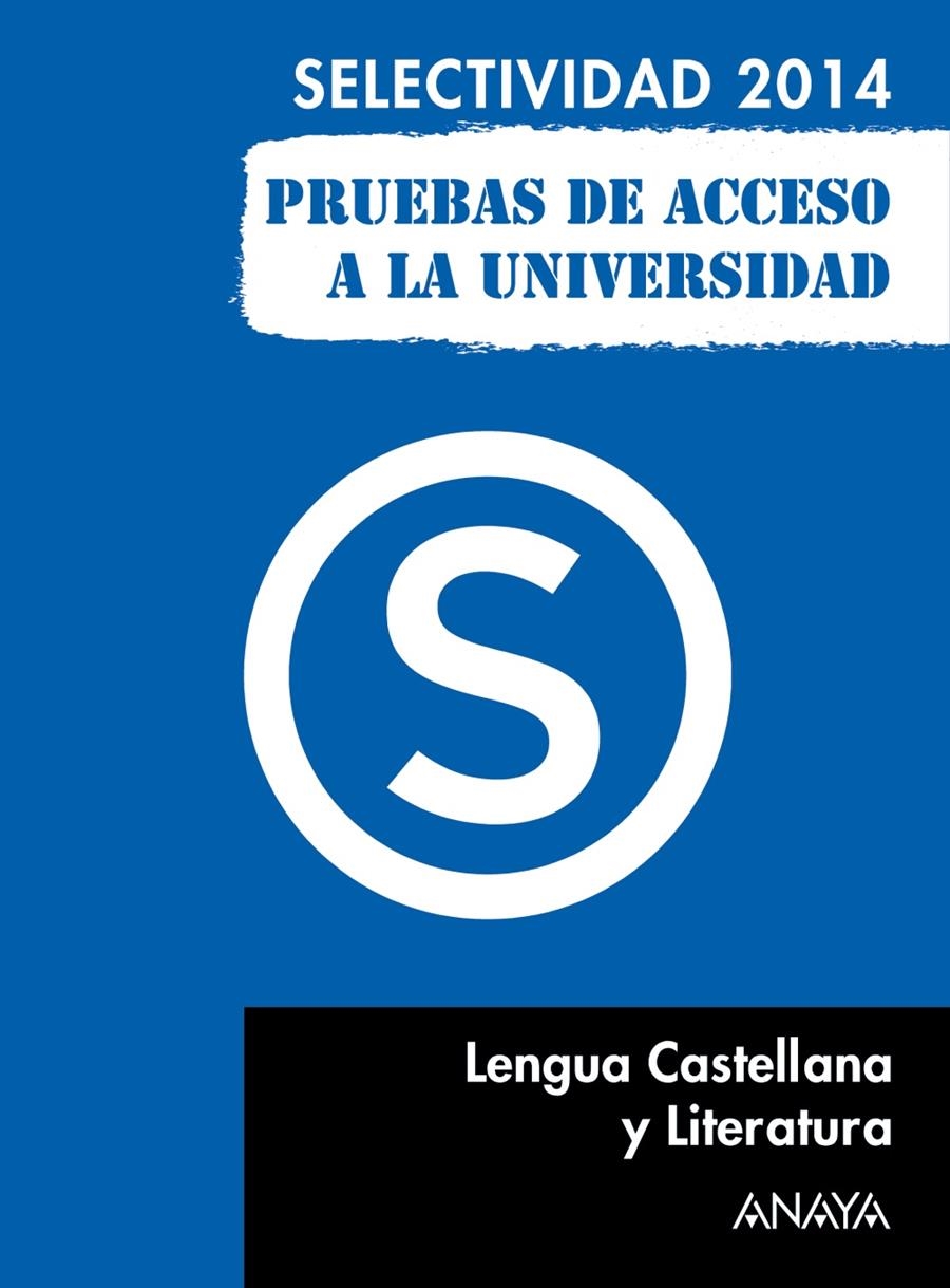 LENGUA CASTELLANA Y LITERATURA. SELECTIVIDAD 2014 | 9788467883701 | MORALES ALONSO, CARLOS JAVIER | Llibreria La Gralla | Librería online de Granollers