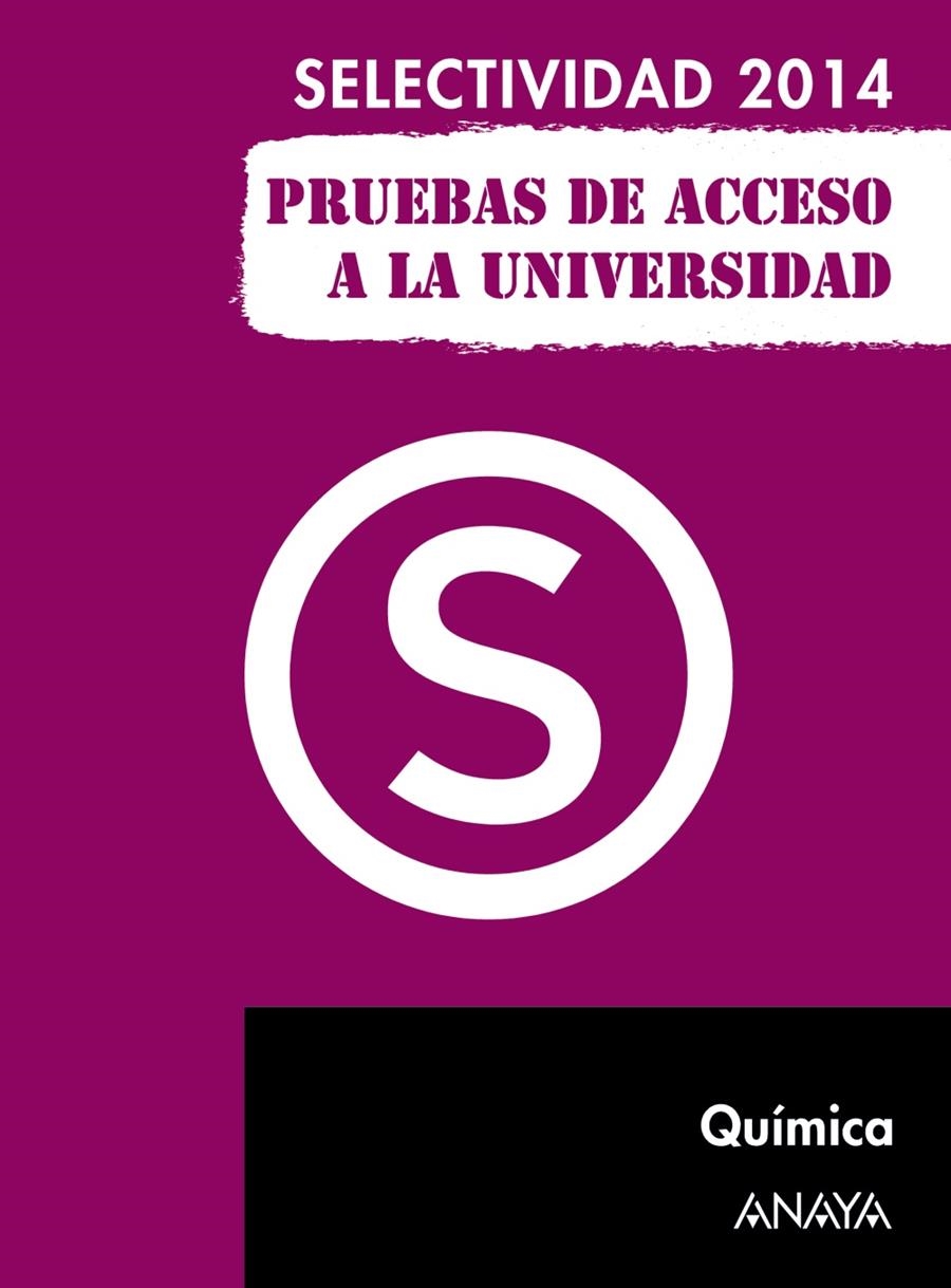 QUÍMICA, SELECTIVIDAD, 2014 | 9788467883756 | ZUBIAURRE CORTÉS, SABINO/ARSUAGA FERRERAS, JESÚS | Llibreria La Gralla | Llibreria online de Granollers