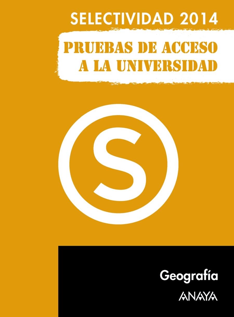 GEOGRAFÍA. SELECTIVIDAD 2014 | 9788467883800 | MUÑOZ-DELGADO Y MÉRIDA, Mª CONCEPCIÓN | Llibreria La Gralla | Llibreria online de Granollers