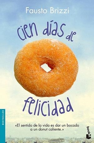 CIEN DÍAS DE FELICIDAD (BOLSILLO) | 9788408136316 | BRIZZI, FAUSTO | Llibreria La Gralla | Librería online de Granollers