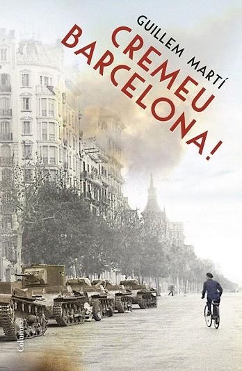 CREMEU BARCELONA! | 9788466419550 | MARTI, GUILLEM | Llibreria La Gralla | Llibreria online de Granollers