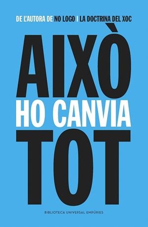 AIXÒ HO CANVIA TOT | 9788416367009 | KLEIN, NAOMI | Llibreria La Gralla | Llibreria online de Granollers