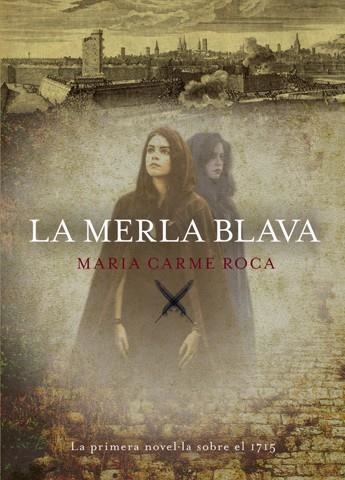 MERLA BLAVA, LA | 9788494261725 | ROCA, MARIA CARME | Llibreria La Gralla | Librería online de Granollers