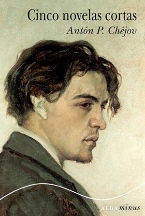 CINCO NOVELAS CORTAS | 9788490650844 | CHÉJOV, ANTÓN P. | Llibreria La Gralla | Librería online de Granollers