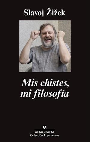 MIS CHISTES, MI FILOSOFÍA | 9788433963802 | ZIZEK, SLAVOJ | Llibreria La Gralla | Llibreria online de Granollers