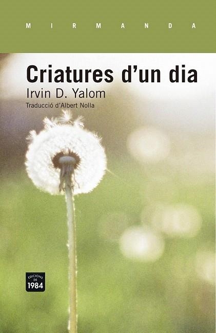 CRIATURES D'UN DIA | 9788415835554 | YALOM, IRVIN D. | Llibreria La Gralla | Librería online de Granollers