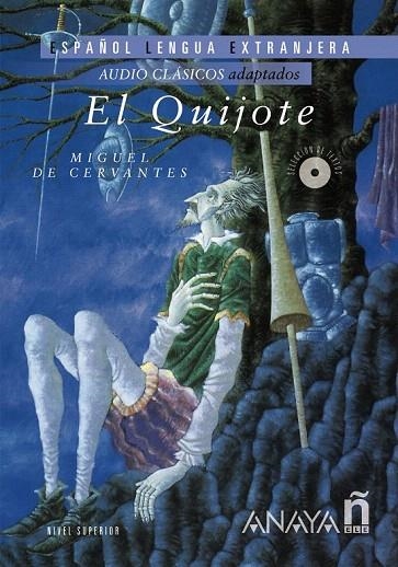 QUIJOTE, EL (ESPAÑOL LENGUA EXTRANJERA) | 9788467885309 | CERVANTES, MIGUEL DE | Llibreria La Gralla | Librería online de Granollers