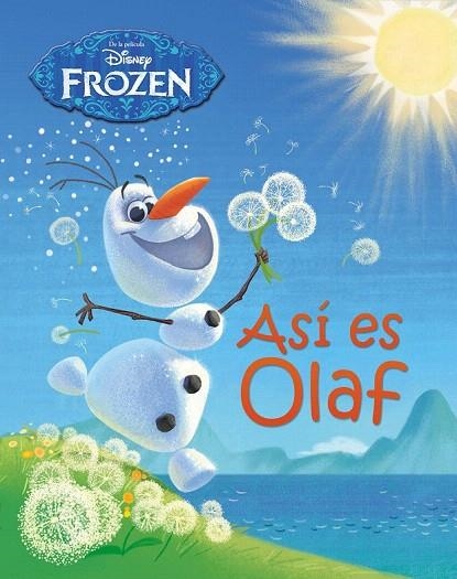 FROZEN. ASÍ ES OLAF | 9788499516653 | DISNEY | Llibreria La Gralla | Librería online de Granollers