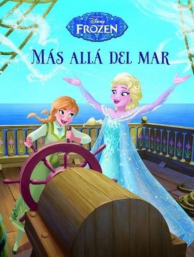 FROZEN. MÁS ALLÁ DEL MAR | 9788499516639 | DISNEY | Llibreria La Gralla | Librería online de Granollers