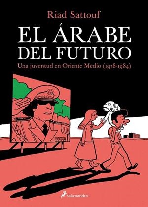 ÁRABE DEL FUTURO, EL | 9788416131129 | SATTOUF, RIAD | Llibreria La Gralla | Librería online de Granollers