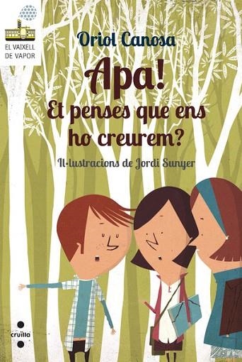 APA!ET PENSES QUE ENS HO CREUREM? | 9788466137676 | CANOSA MASLLORENS, ORIOL | Llibreria La Gralla | Llibreria online de Granollers