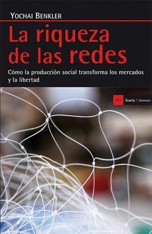 RIQUEZA DE LAS REDES, LA | 9788498886344 | BENKLER, YOCHAI | Llibreria La Gralla | Llibreria online de Granollers