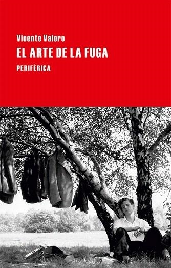 ARTE DE LA FUGA, EL | 9788416291106 | VALERO, VICENTE | Llibreria La Gralla | Llibreria online de Granollers