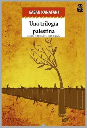 TRILOGÍA PALESTINA, UNA | 9788494280542 | KANAFANI, GASÁN | Llibreria La Gralla | Librería online de Granollers