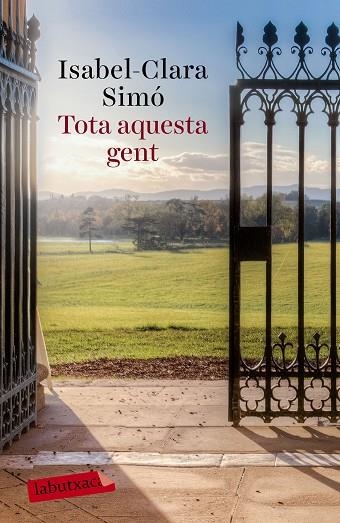 TOTA AQUESTA GENT (BUTXACA) | 9788499309583 | SIMÓ, ISABEL-CLARA | Llibreria La Gralla | Llibreria online de Granollers