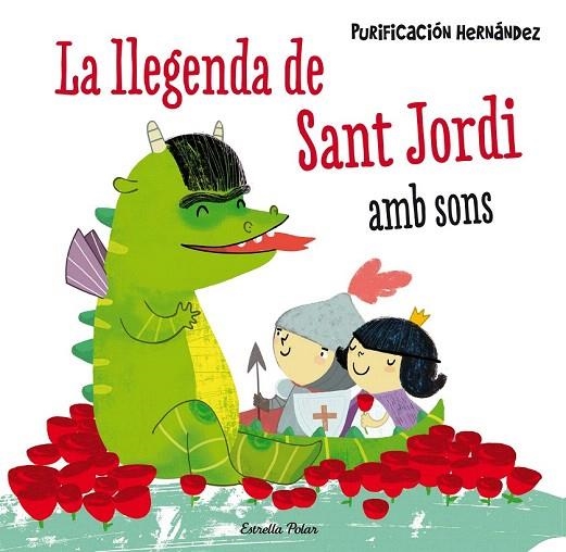LLEGENDA DE SANT JORDI AMB SONS, LA | 9788490576601 | HERNÁNDEZ, PURIFICACIÓN | Llibreria La Gralla | Llibreria online de Granollers