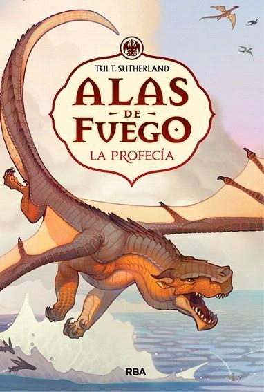 ALAS DE FUEGO 1 | 9788427208711 | SUTHERLAND, TUI T. | Llibreria La Gralla | Llibreria online de Granollers