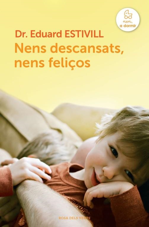 NENS DESCANSATS, NENS FELIÇOS | 9788415961123 | ESTIVILL, EDUARD | Llibreria La Gralla | Librería online de Granollers