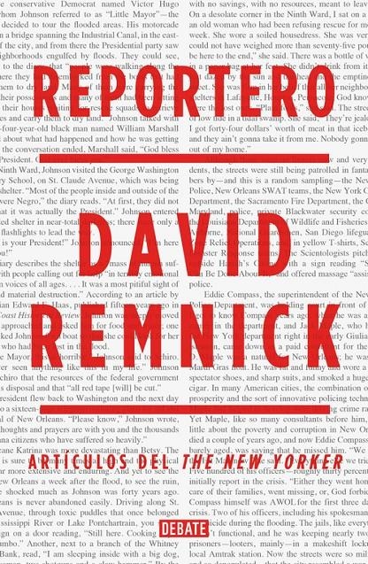 REPORTERO | 9788499924823 | REMNICK, DAVID | Llibreria La Gralla | Librería online de Granollers